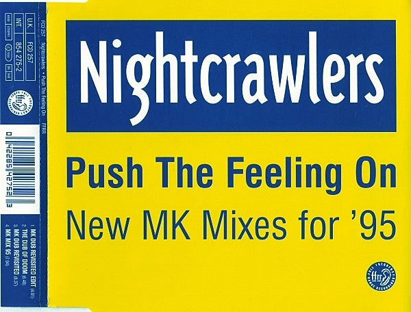 Nightcrawlers : Push The Feeling On (New MK Mixes For '95) (CD, Maxi)