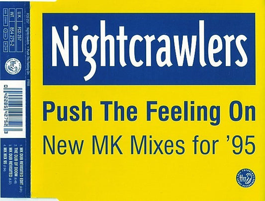 Nightcrawlers : Push The Feeling On (New MK Mixes For '95) (CD, Maxi)