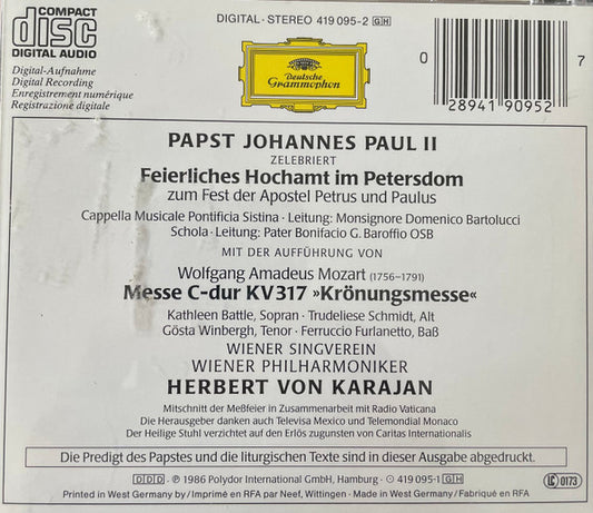 His Holiness Pope John Paul II, Wolfgang Amadeus Mozart, Kathleen Battle, Trudeliese Schmidt, Gösta Winbergh, Ferruccio Furlanetto, Wiener Singverein, Wiener Philharmoniker, Herbert von Karajan : Zelebriert: Feierliches Hochamt Im Petersdom Zum Fest Der Apostel Petrus Und Paulus Mit Krönungsmesse von W. A. Mozart (CD)