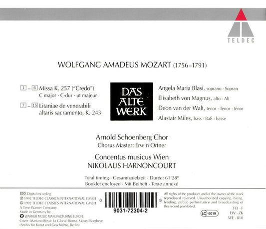 Wolfgang Amadeus Mozart, Angela Maria Blasi, Elisabeth Von Magnus, Deon van der Walt, Alastair Miles, Arnold Schoenberg Chor, Concentus Musicus Wien, Nikolaus Harnoncourt : Missa "Credo" K. 257 - Litaniae de Venerabili Altaris Sacramento K. 243 (CD, Album)