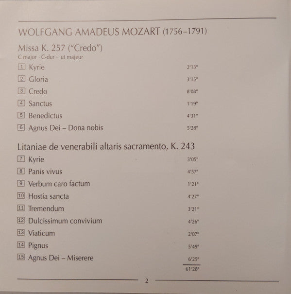 Wolfgang Amadeus Mozart, Angela Maria Blasi, Elisabeth Von Magnus, Deon van der Walt, Alastair Miles, Arnold Schoenberg Chor, Concentus Musicus Wien, Nikolaus Harnoncourt : Missa "Credo" K. 257 - Litaniae de Venerabili Altaris Sacramento K. 243 (CD, Album)