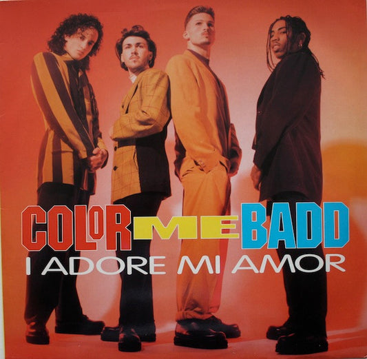 Color Me Badd : I Adore Mi Amor (12")