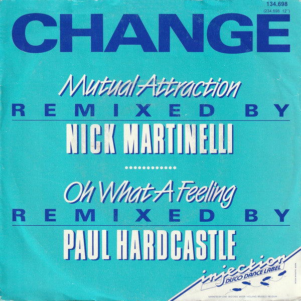 Change : Mutual Attraction / Oh What A Feeling (7", Single)