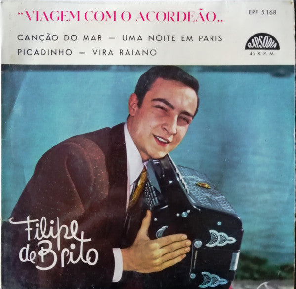 Filipe de Brito : Viagem Com O Acordeão (7", EP)