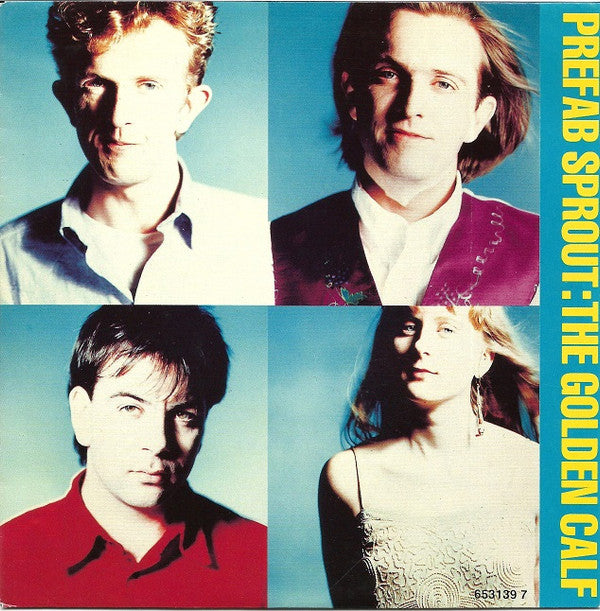 Prefab Sprout : The Golden Calf (7", Single)