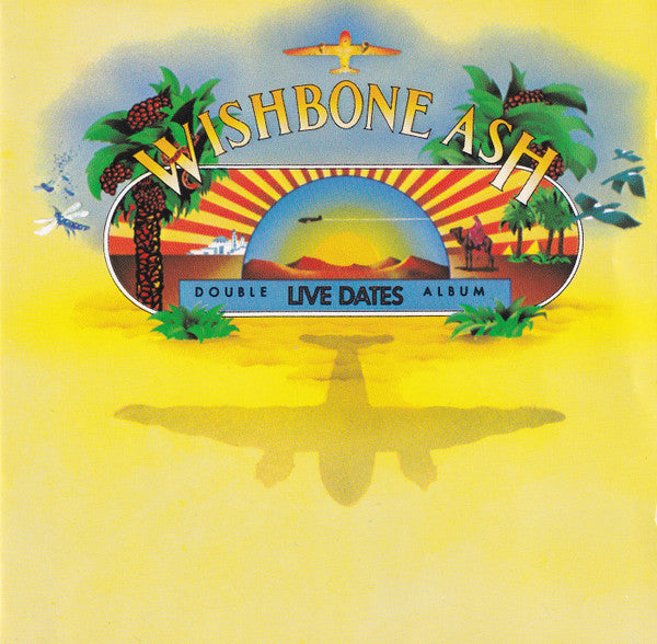 Wishbone Ash : Live Dates (2xCD, Album, RE, Fat)