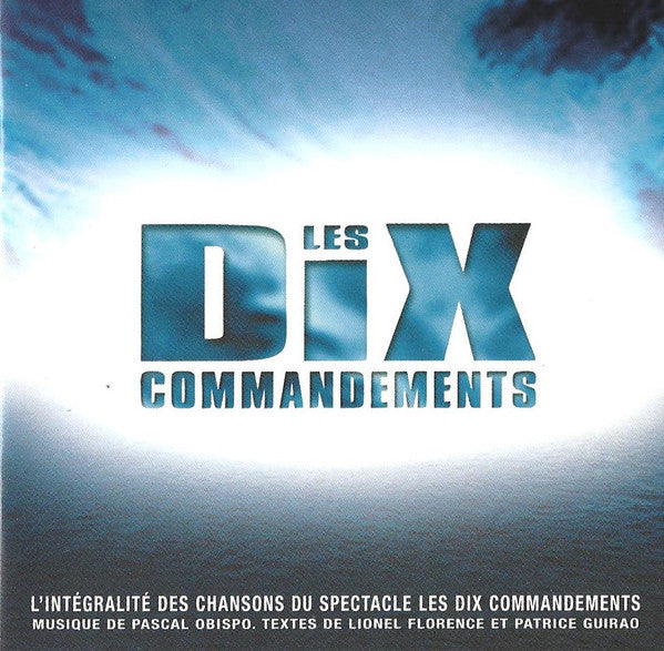 Les Dix Commandements : Les Dix Commandements - L'intégrale (2xCD, Album)