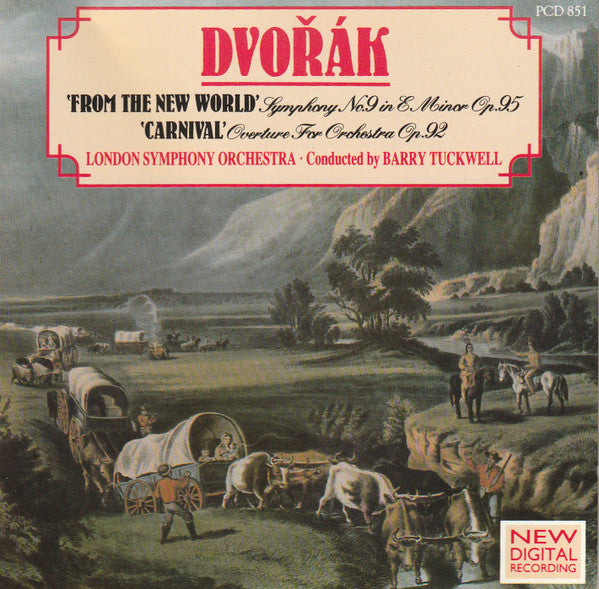 Antonín Dvořák, London Symphony Orchestra - Conducted By Barry Tuckwell : From The New World (Symphony No.9 In E Minor Op.95) / Carnival (Overture For Orchestra Op.92) (CD, Album)