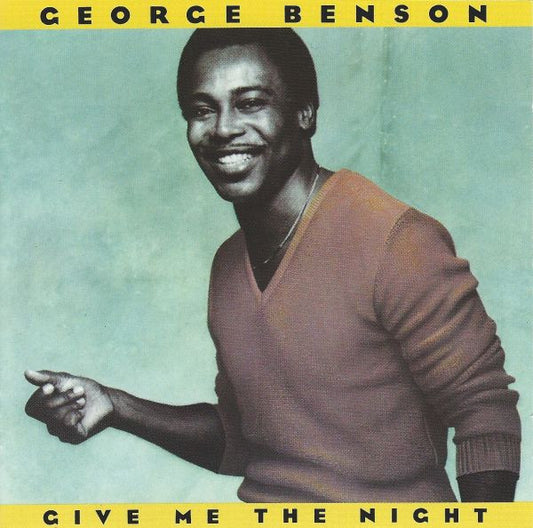 George Benson : Give Me The Night (CD, Album, RE, Tar)