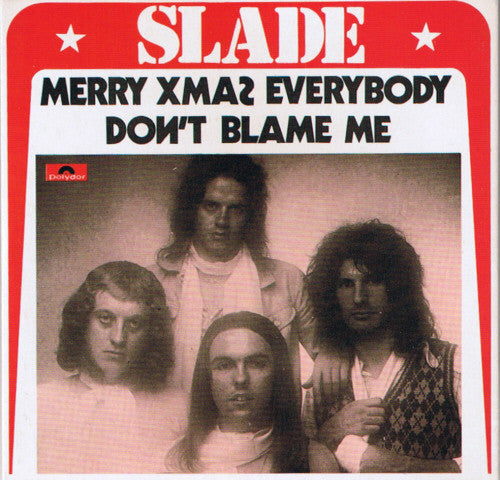 Slade : Merry Xmas Everybody / Don't Blame Me (CD, Single, RE)
