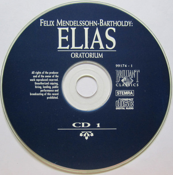 Felix Mendelssohn-Bartholdy - Christine Schäfer, Cornelia Kallisch, Michael Schade, Andreas Schmidt (2), Gächinger Kantorei Stuttgart, Bachcollegium Stuttgart, Helmuth Rilling : Elias (Oratorium) (2xCD, Album, RE)