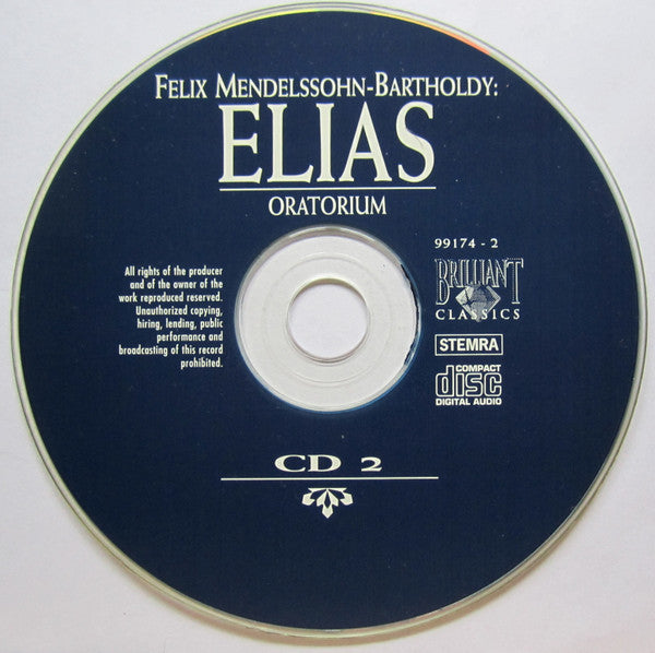 Felix Mendelssohn-Bartholdy - Christine Schäfer, Cornelia Kallisch, Michael Schade, Andreas Schmidt (2), Gächinger Kantorei Stuttgart, Bachcollegium Stuttgart, Helmuth Rilling : Elias (Oratorium) (2xCD, Album, RE)