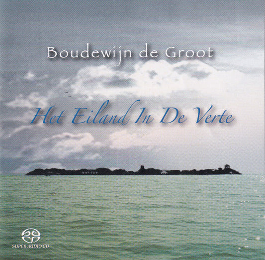 Boudewijn De Groot : Het Eiland In De Verte (SACD, Hybrid, Multichannel, Album + CD)