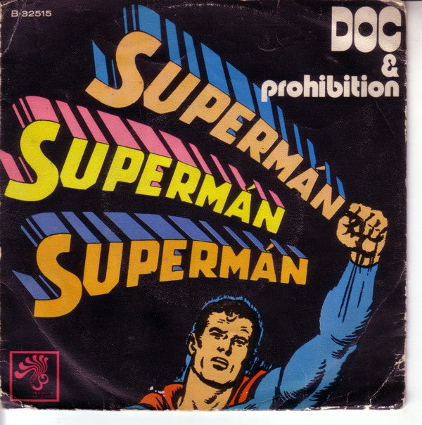 Doc & Prohibition : Supermán (7", Single)