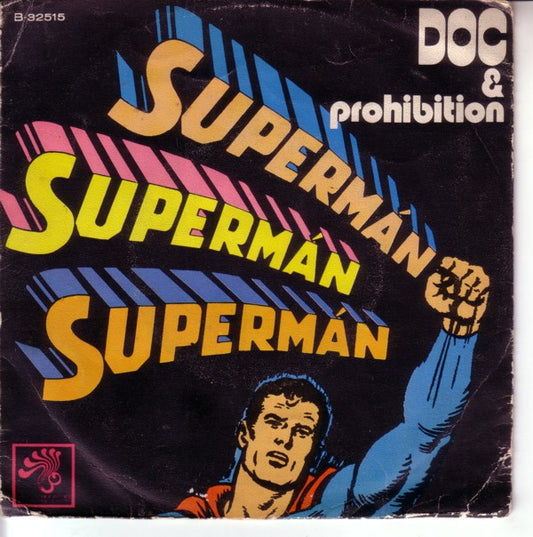 Doc & Prohibition : Supermán (7", Single)