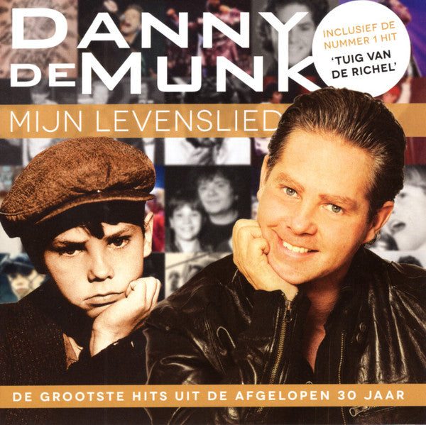 Danny de Munk : Mijn Levenslied - De Grootste Hits Uit De Afgelopen 30 Jaar (CD, Comp)