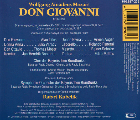 Wolfgang Amadeus Mozart, Rafael Kubelik, Alan Titus · Iulia Várady · Rolando Panerai · Arleen Auger · Thomas Moser · Edith Mathis · Jan-Hendrik Rootering · Rainer Scholze, Chor Des Bayerischen Rundfunks Und Symphonie-Orchester Des Bayerischen Rundfunks : Don Giovanni (3xCD, RE)