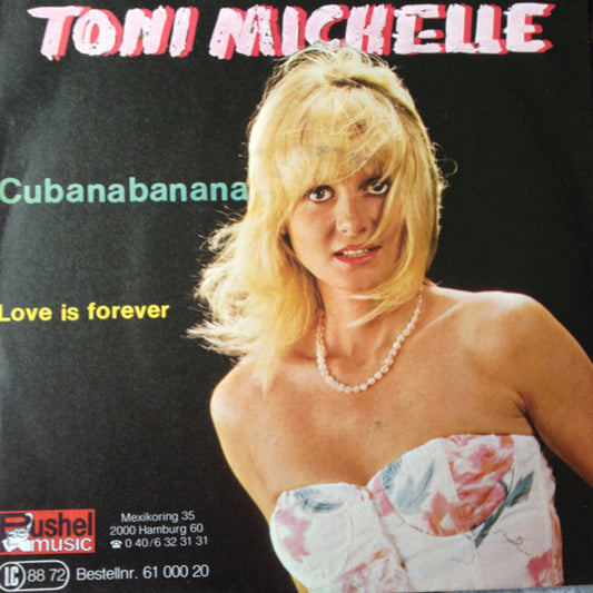Toni Michelle : Cubanabanana (7", Single)