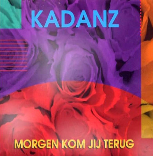 Kadanz : Morgen Kom Jij Terug (CD, Single)