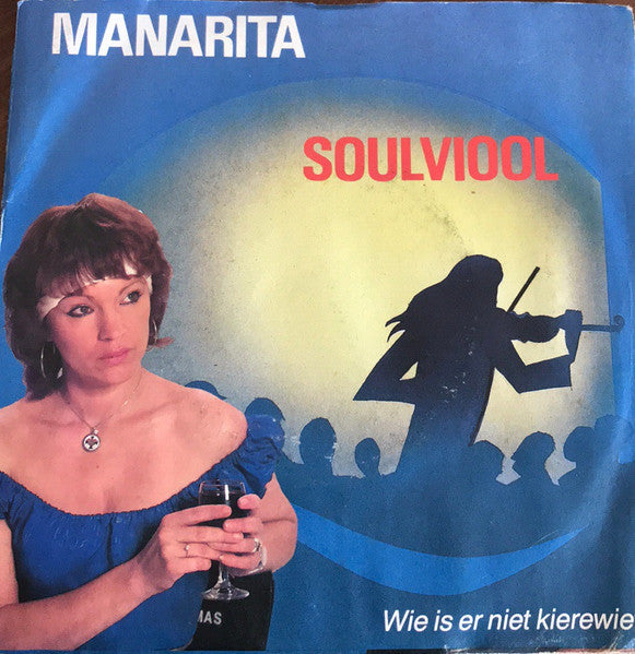 Manarita : Soulviool (7", Single)