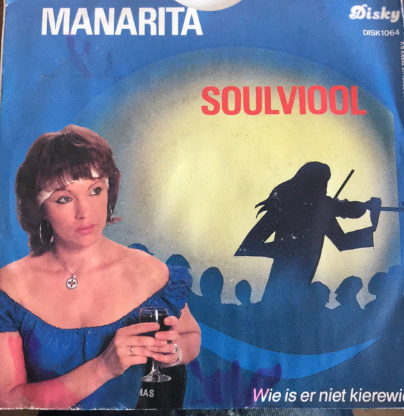 Manarita : Soulviool (7", Single)