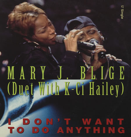 Mary J. Blige Duet With Cedric Hailey : I Don't Want To Do Anything (12", Single)