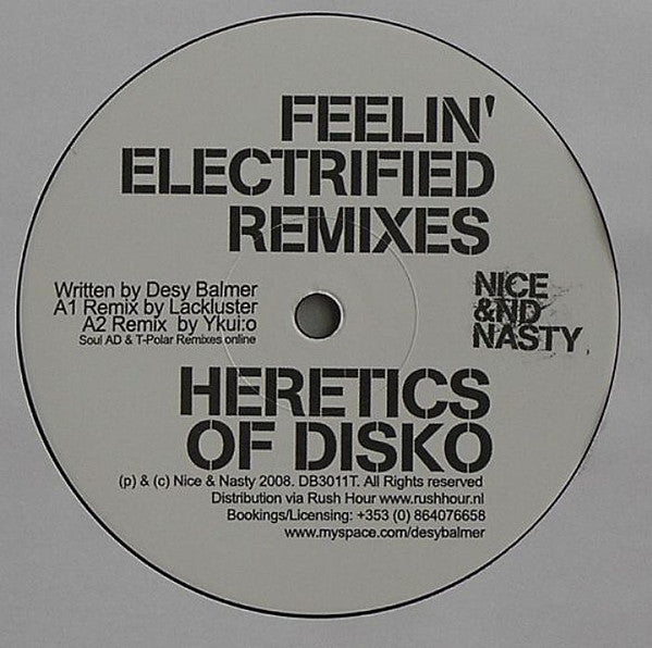 Heretics Of Disko / A Different Kinda Brotha : Feelin' Electrified / Tracey's Revenge (Remixes) (12")