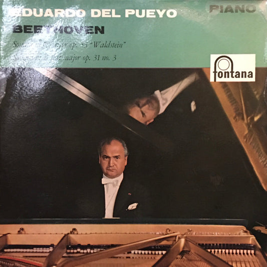 Ludwig van Beethoven, Eduardo Del Pueyo : Sonata C Major Op. 53 "Waldstein" / Sonata E Flat Major Op. 31 No. 3 (LP)
