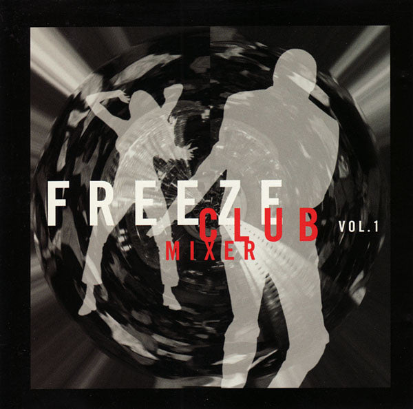 Various : Freeze Club Mixer Vol. 1 (CD, Comp, Mixed)