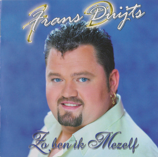 Frans Duijts : Zo Ben Ik Mezelf (CD, Album)