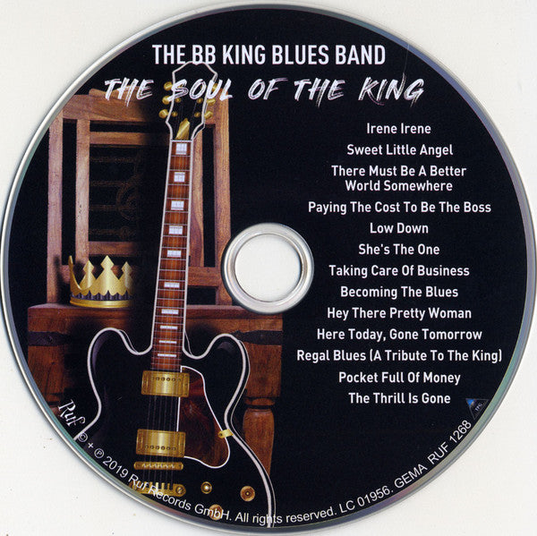 The BB King Blues Band Featuring: Taj Mahal, Joe Louis Walker, Kenny Wayne Shepherd, Michael Lee (28) & Kenny Neal : The Soul Of The King (CD, Album)