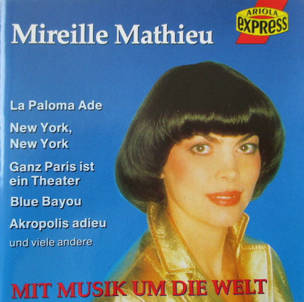 Mireille Mathieu : Mit Musik Um Die Welt (CD, Comp, RE)
