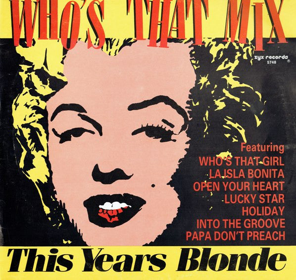 This Year's Blonde : Who's That Mix (Jack It Up) (12", Mixed)