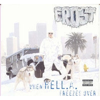 Kid Frost : When HELL.A. Freezes Over (CD, Album)