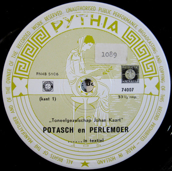 Toneelgezelschap Johan Kaart : Potasch En Perlemour...In Textiel (10", Album, Mono)