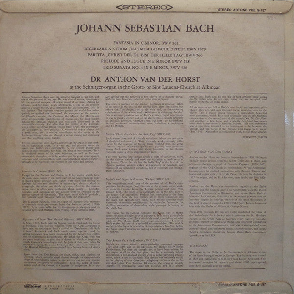 Johann Sebastian Bach, Anthon van der Horst : At The Schnitger-Organ In The Grote-Or Sint Laurens-Church At Alkmaar (LP)