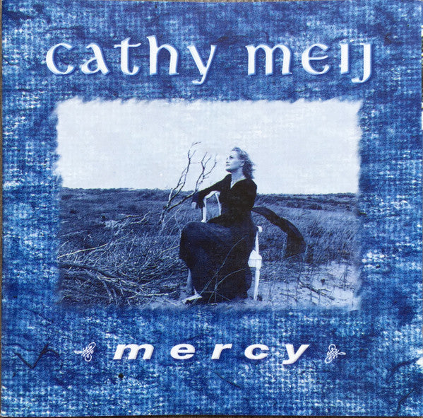 Cathy Meij : Mercy (CD, Album)