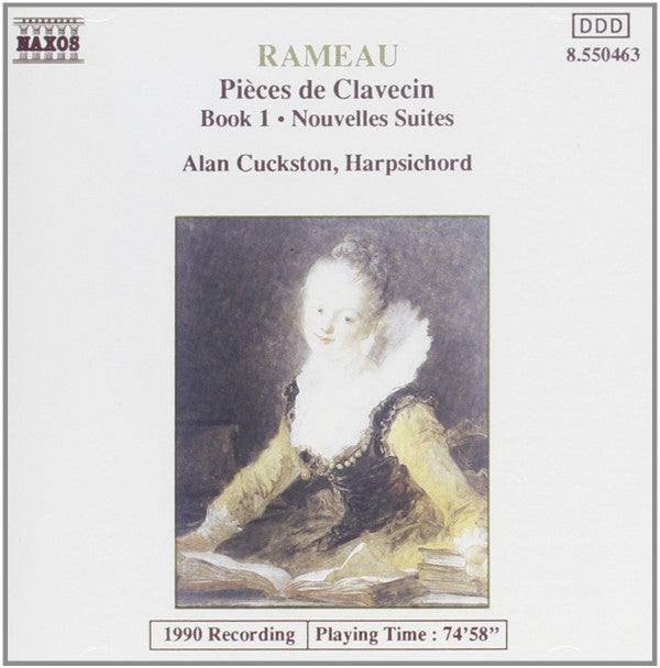 Jean-Philippe Rameau, Alan Cuckston : Pièces de Clavecin - Book 1 - Nouvelles Suites (CD)