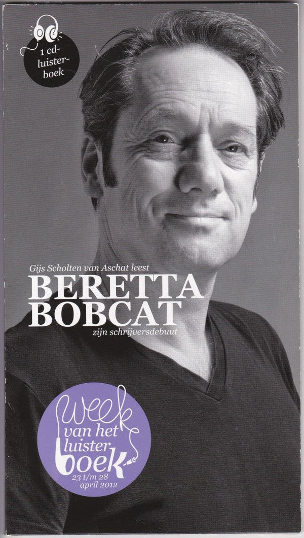 Gijs Scholten van Aschat : Beretta Bobcat (CD)