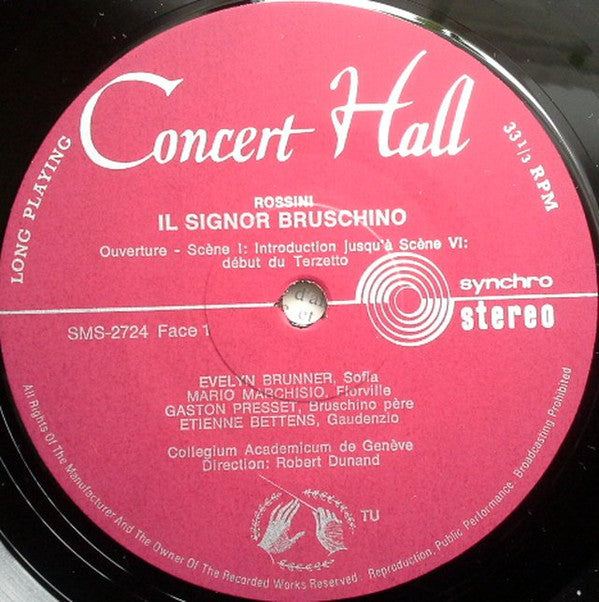 Gioacchino Rossini, Collegium Academicum De Genève, Robert Dunand : Il Signor Bruschino (LP)