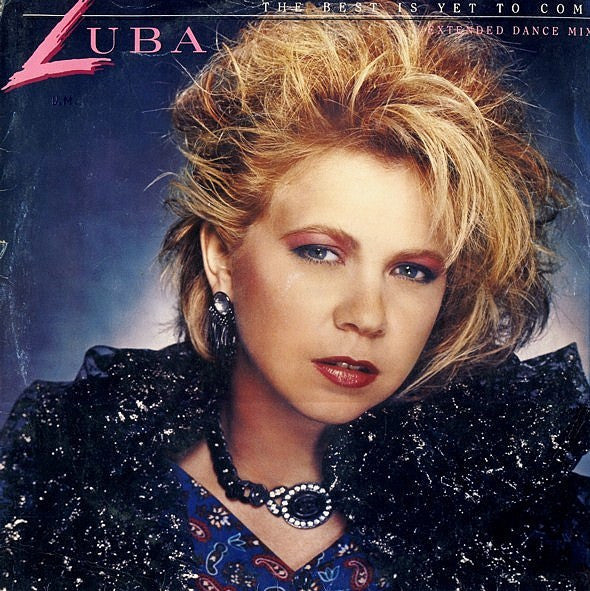 Luba : The Best Is Yet To Come (12")