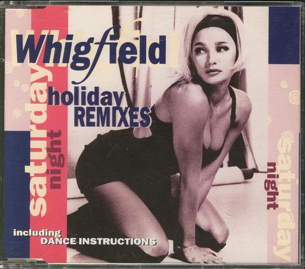 Whigfield : Saturday Night (Holiday Remixes) (CD, Maxi)
