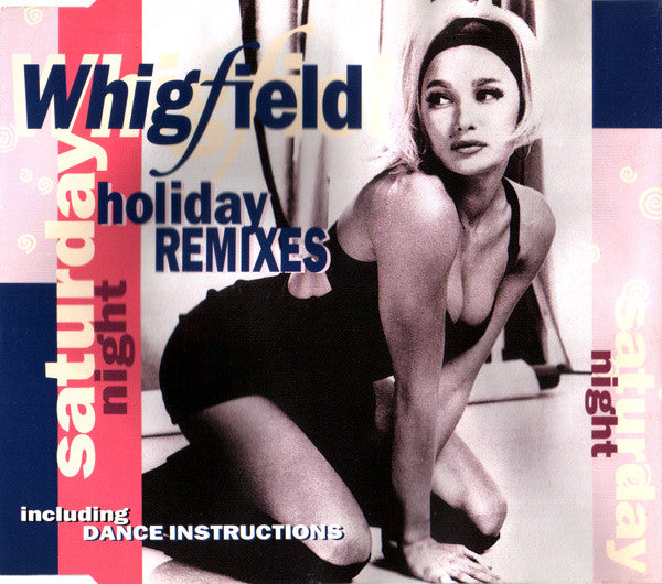 Whigfield : Saturday Night (Holiday Remixes) (CD, Maxi)