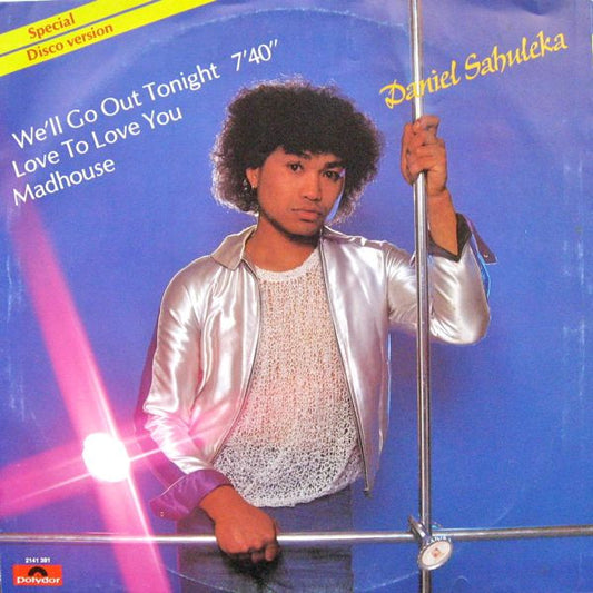 Daniel Sahuleka : We'll Go Out Tonight (Special Disco Version) (12", EP)