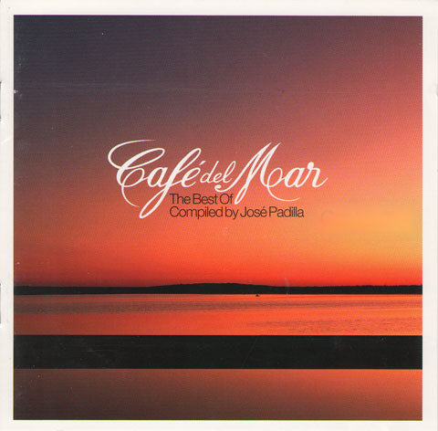 Various : Café Del Mar - The Best Of - Compiled By José Padilla (2xCD, Comp)