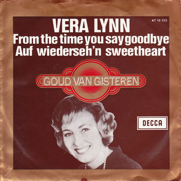 Vera Lynn : From The Time You Say Goodbye / Auf Wiederseh'n Sweetheart (7", Single, RE, 3-P)
