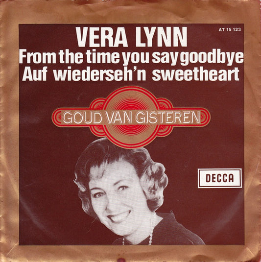 Vera Lynn : From The Time You Say Goodbye / Auf Wiederseh'n Sweetheart (7", Single, RE, 3-P)