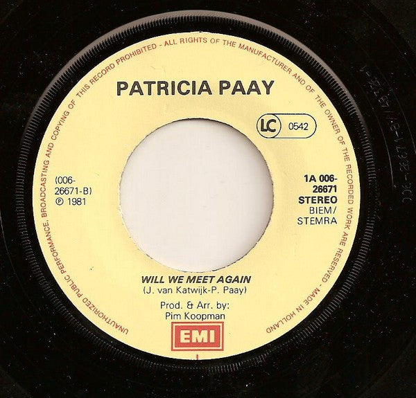 Patricia Paay : Who Let The Heartache In (7", Single)