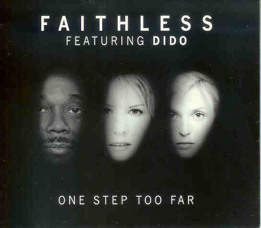 Faithless Featuring Dido : One Step Too Far (CD, Single, Dig)
