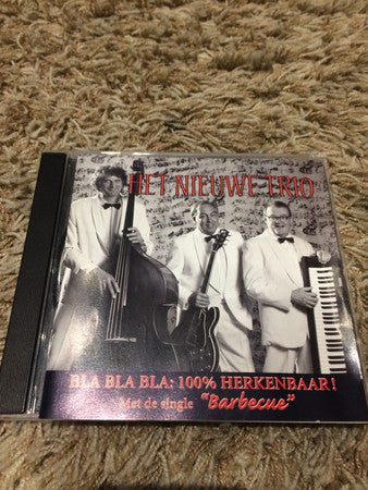Het Nieuwe Trio : Bla Bla Bla: 100% Herkenbaar! (CD, Album)
